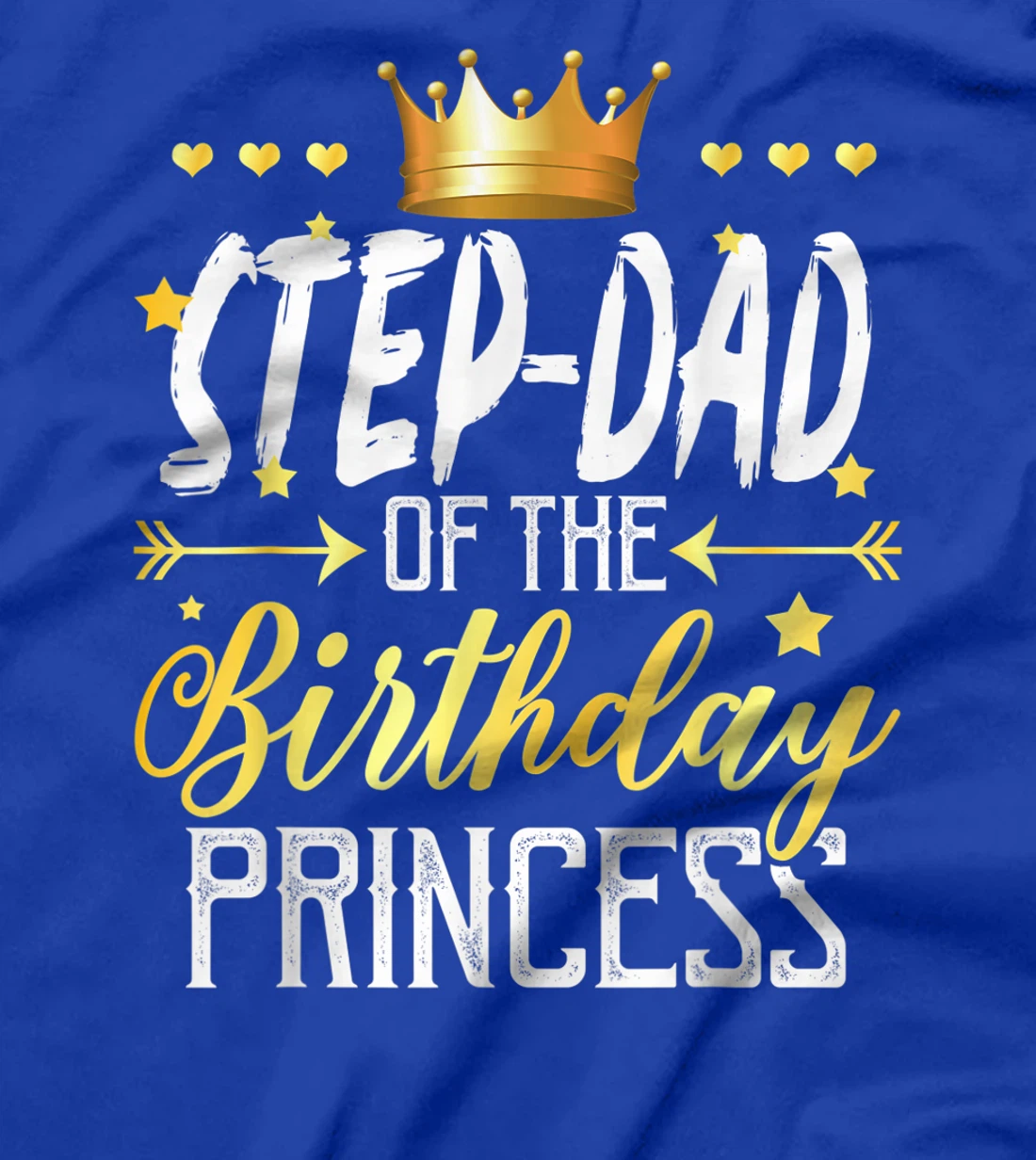 Step-Dad Of The Birthday Princess T-Shirt