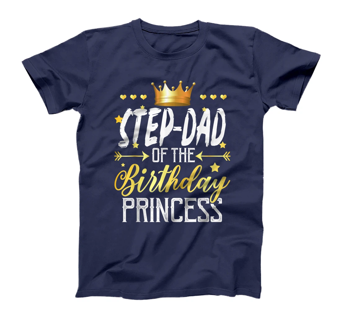 Step-Dad Of The Birthday Princess T-Shirt