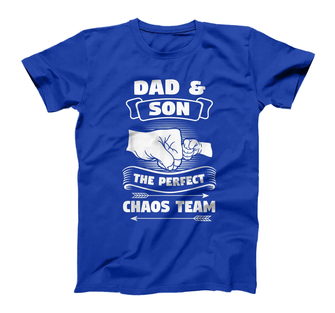 Dad Son A Perfect Chaos Team Father Gift T-Shirt