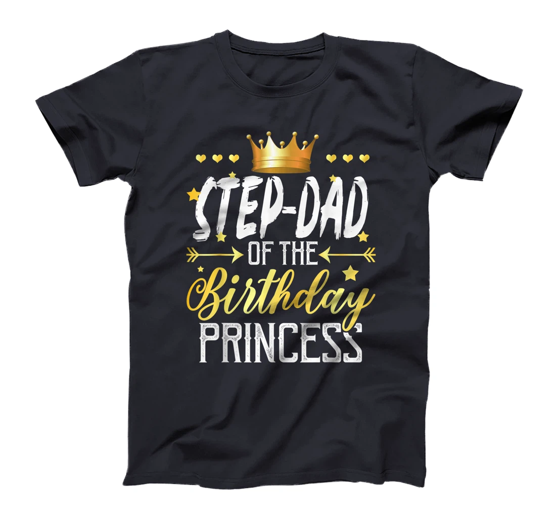 Step-Dad Of The Birthday Princess T-Shirt