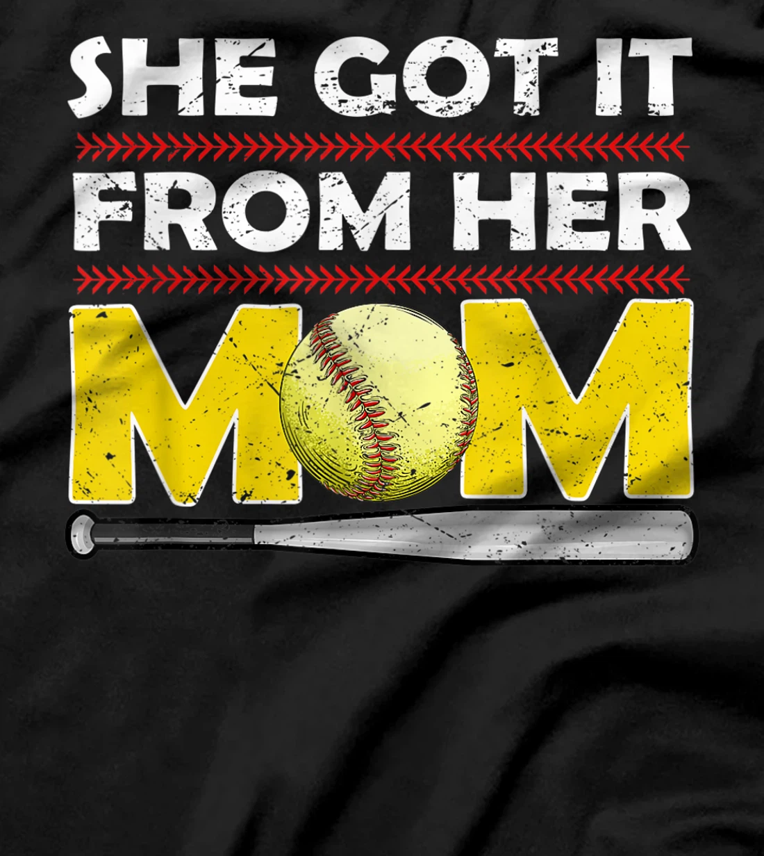 She Got It From Her Mom Funny Softball Mother Player Vintage T-Shirt