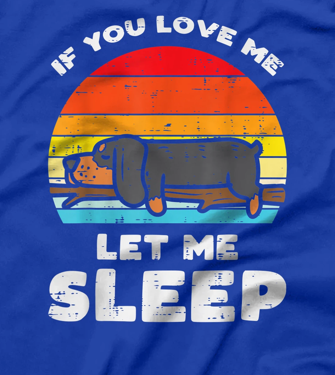 Dachshund Love Let Me Sleep Retro Animal Pet Weiner Dog Gift T-Shirt