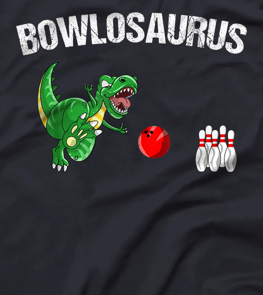 Funny Bowlosaurus | Cool Dino Bowler Sports Bowling Kid Gift T-Shirt