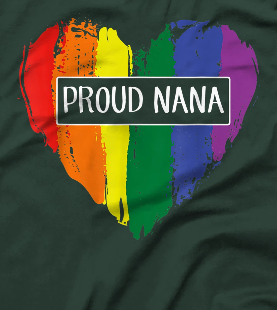 Proud Nana Heart Lgbt Rainbow Flag T-Shirt