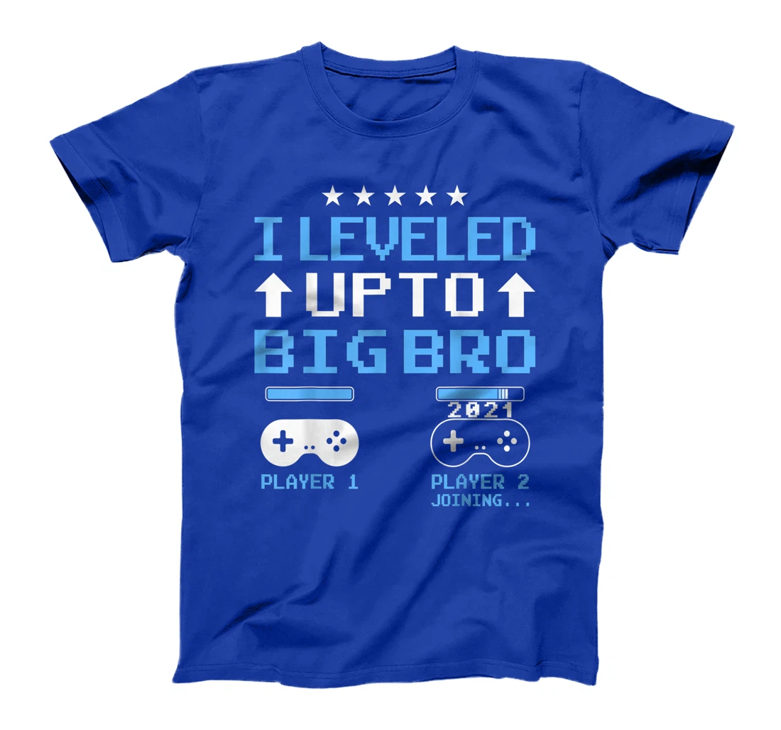 I Leveled Up To Big Brother Est 2021 Promoted To Big Brother T-Shirt