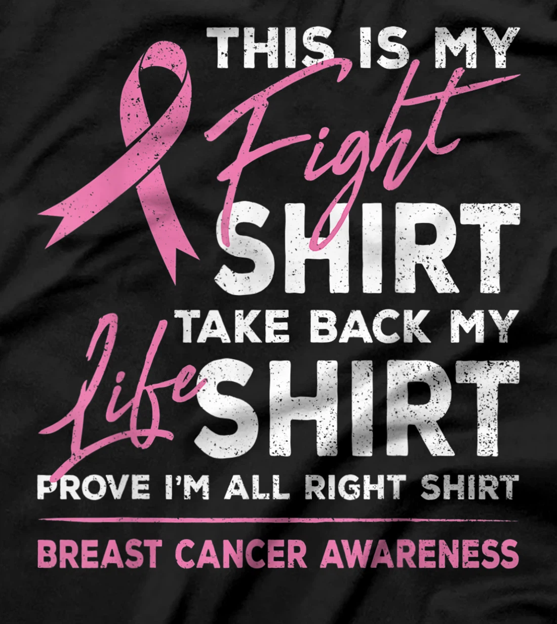 This Is My Fight Shirt Breast Cancer Awareness Pink Ribbon T-Shirt