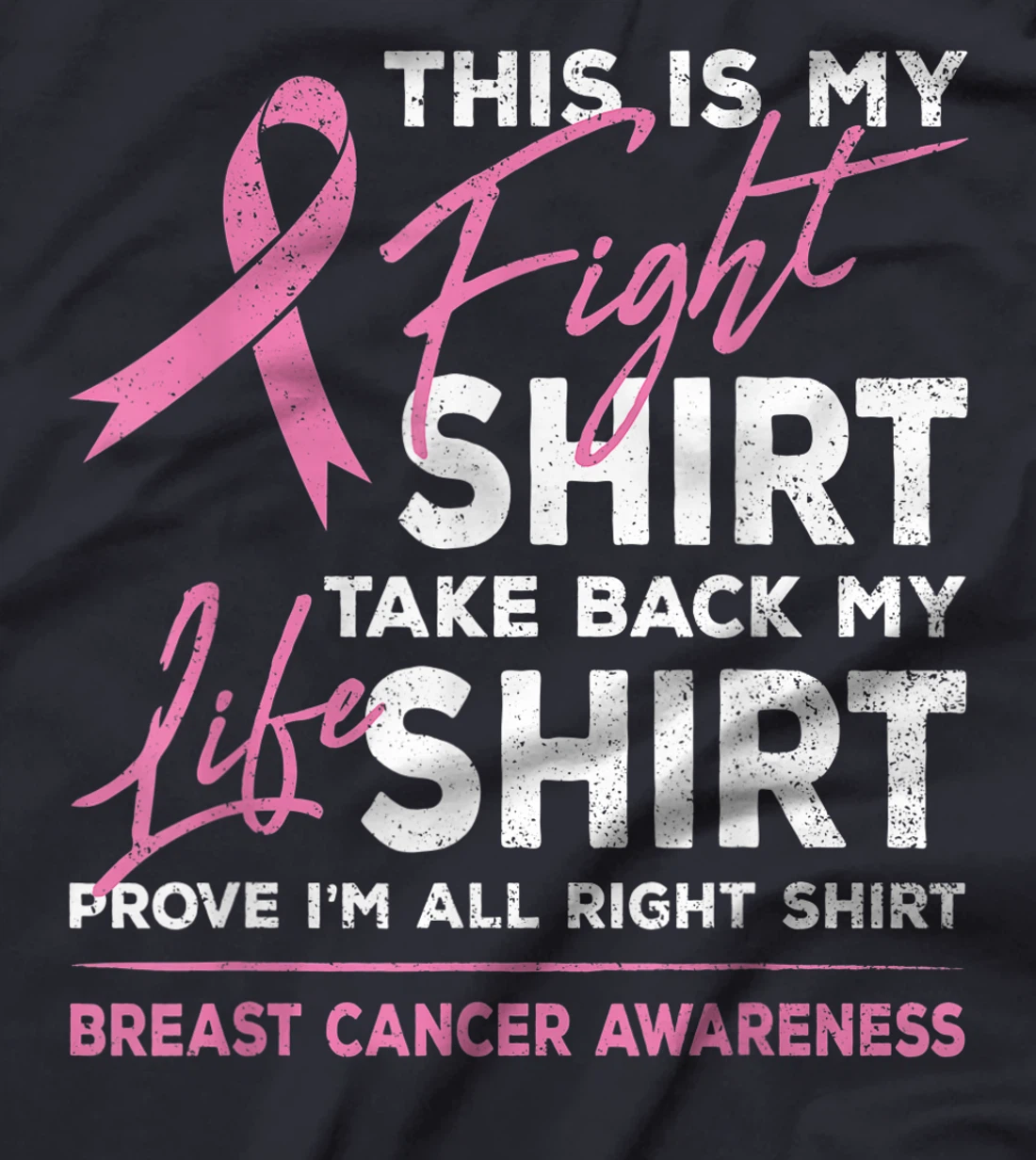 This Is My Fight Shirt Breast Cancer Awareness Pink Ribbon T-Shirt