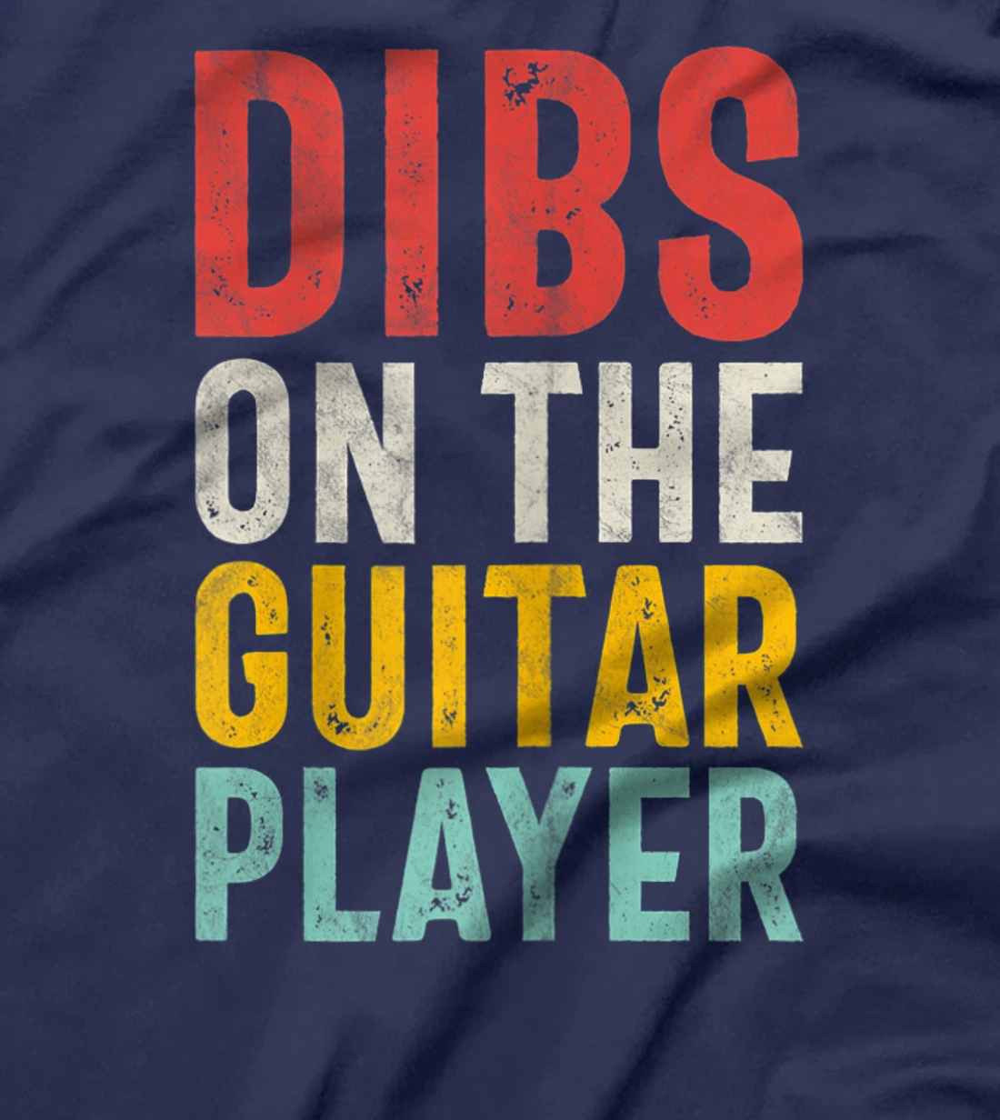 Womens Dibs On The Guitar Player - Guitarist's Female Fan's T-Shirt