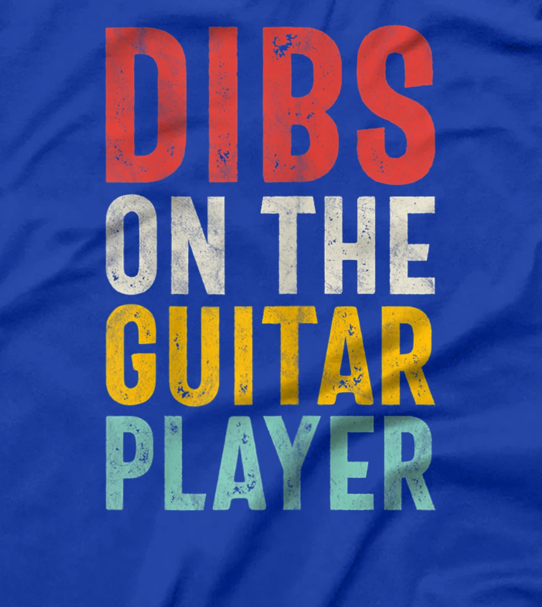 Womens Dibs On The Guitar Player - Guitarist's Female Fan's T-Shirt