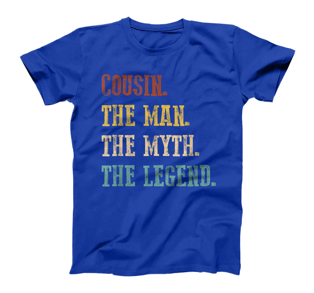 Mens Cousin The Man The Myth The Legend Shirt Father's Day T-Shirt