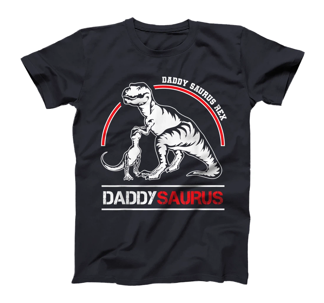 Mens Daddysaurus Rex Fathers Day present T rex Daddy Saurus Men T-Shirt