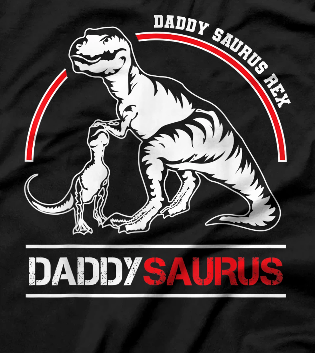 Mens Daddysaurus Rex Fathers Day present T rex Daddy Saurus Men T-Shirt
