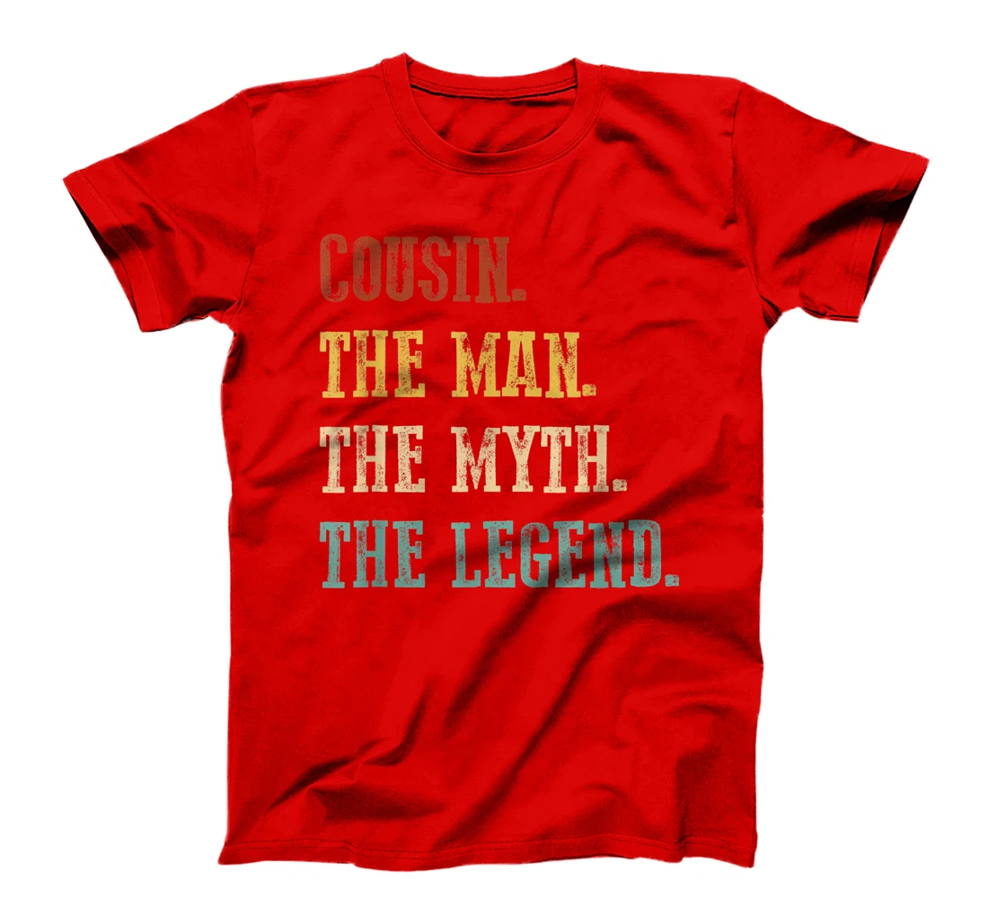 Mens Cousin The Man The Myth The Legend Shirt Father's Day T-Shirt