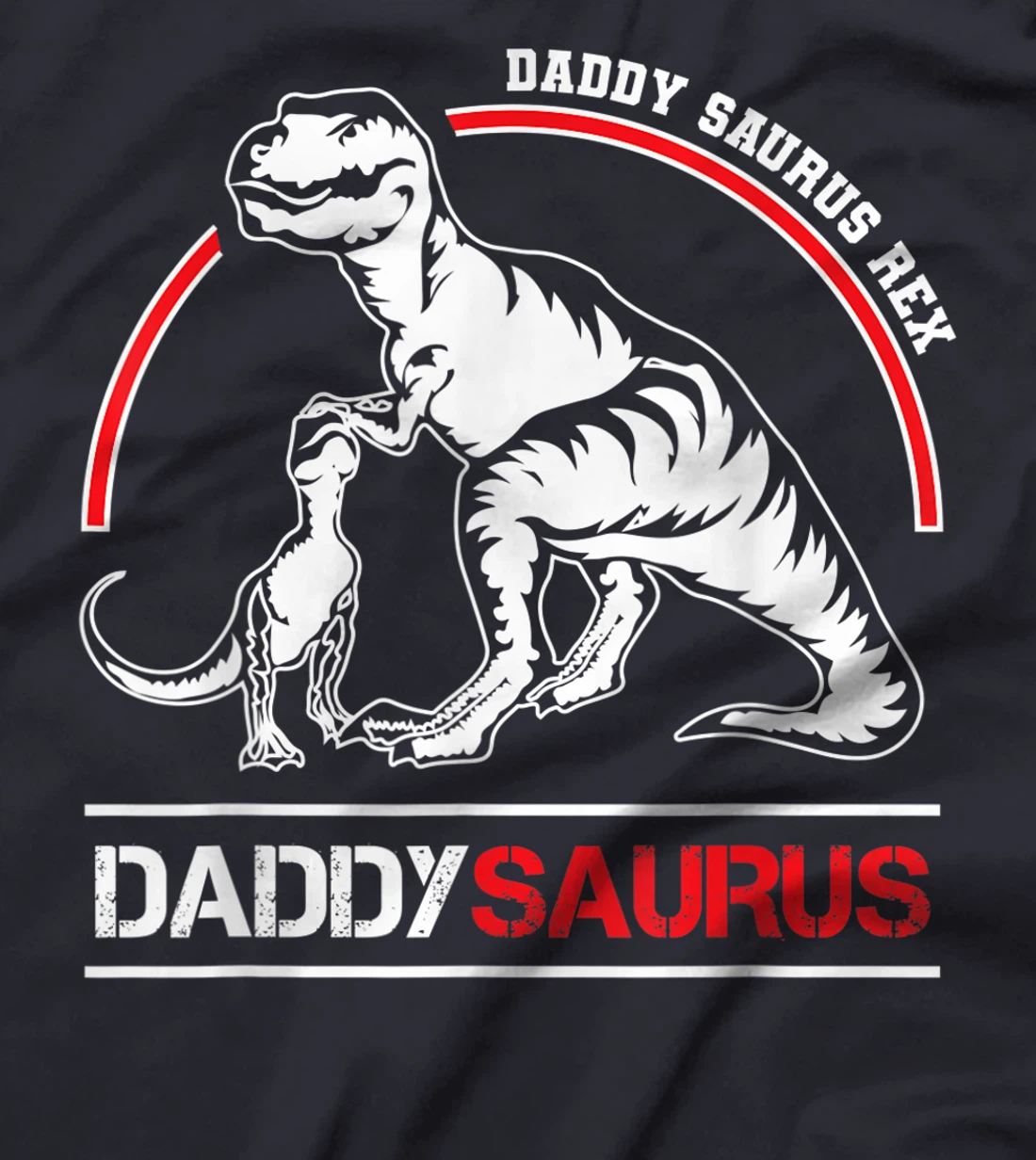 Mens Daddysaurus Rex Fathers Day present T rex Daddy Saurus Men T-Shirt