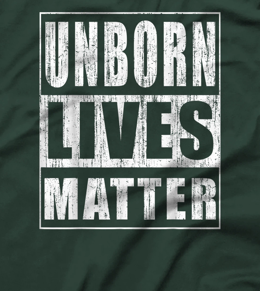 Unborn Lives Matter Anti-Abortion Pro-Life Activist T-Shirt