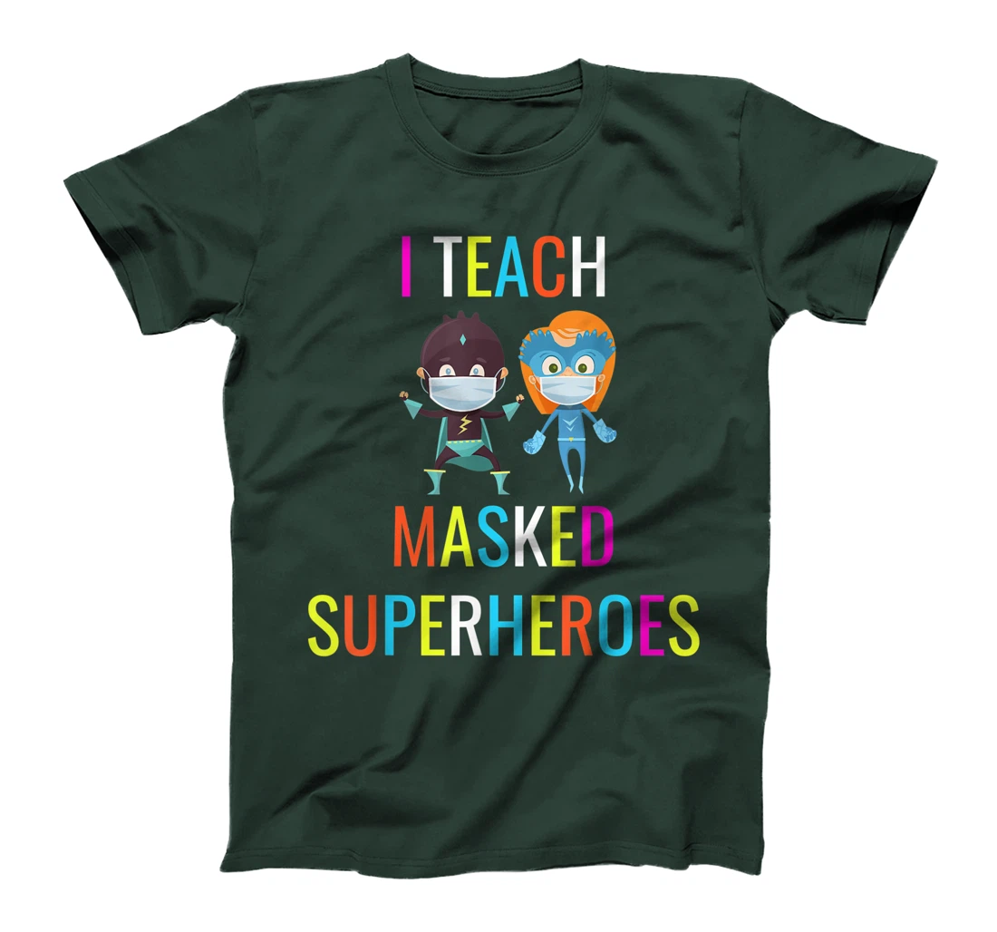 Virtual Teaching I Teach Masked Superheroes Teacher Gift T-Shirt