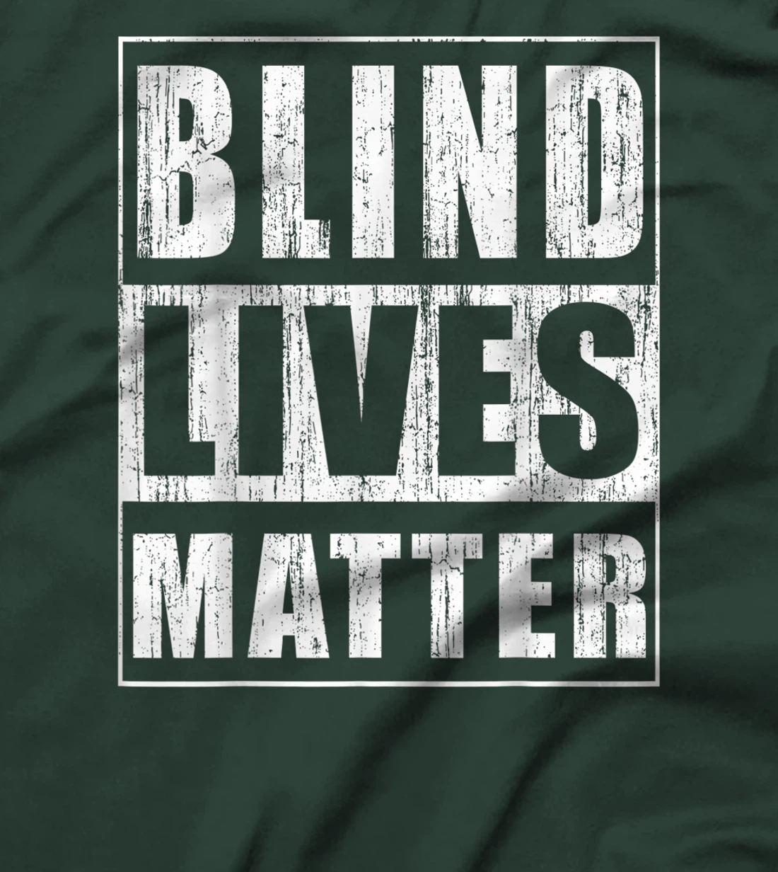 Blind Lives Matter Gift for Blind People Supporter T-Shirt