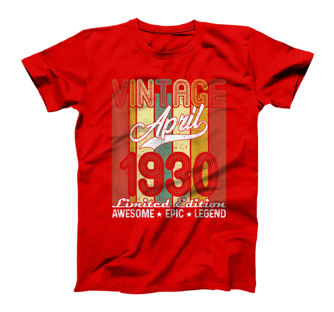 Limited Edition April 1930 91st Birthday Vintage T-Shirt