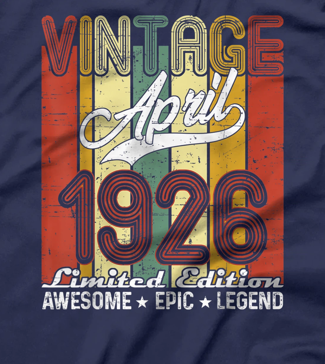 Limited Edition April 1926 95th Birthday Vintage T-Shirt