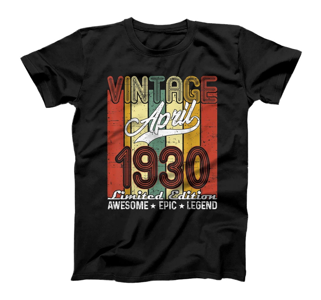 Limited Edition April 1930 91st Birthday Vintage T-Shirt