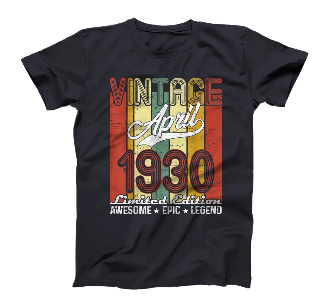 Limited Edition April 1930 91st Birthday Vintage T-Shirt