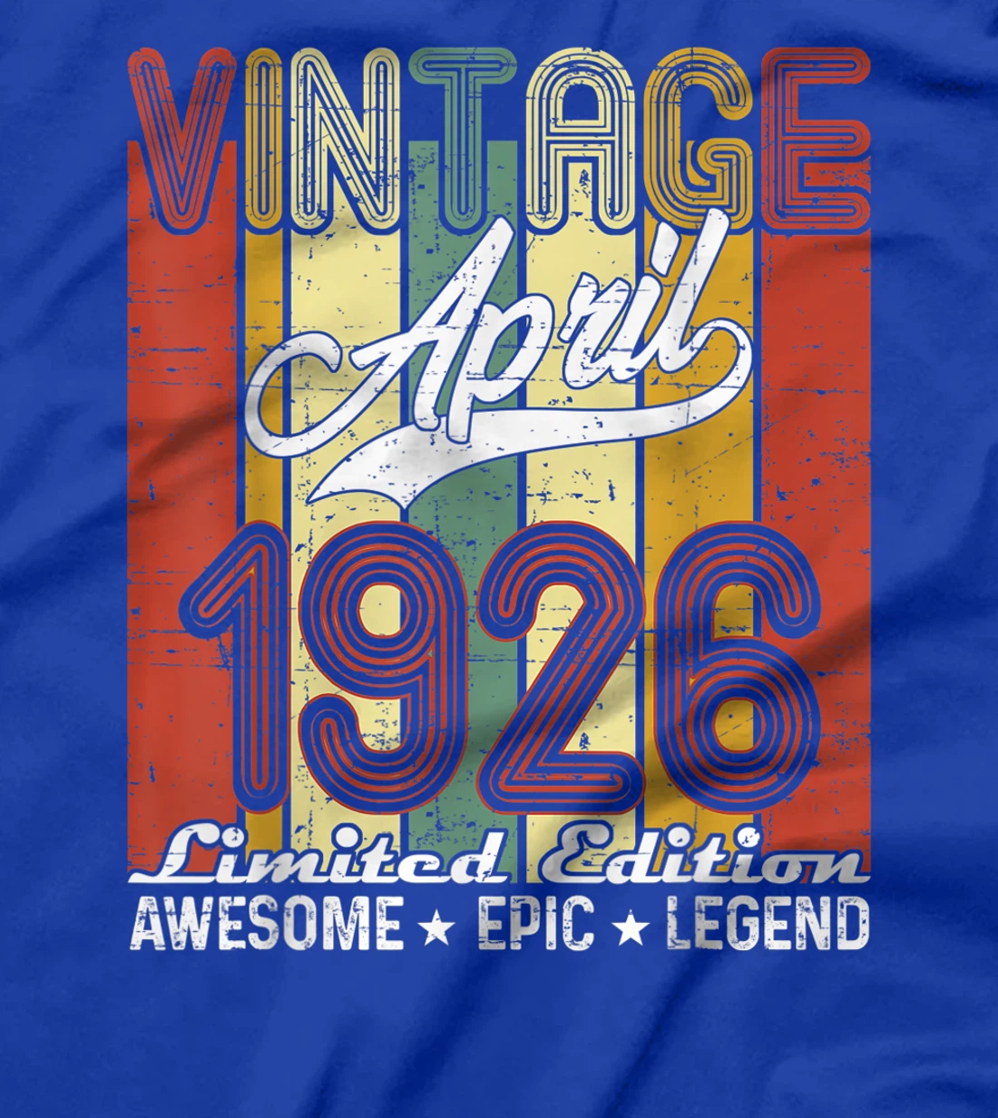 Limited Edition April 1926 95th Birthday Vintage T-Shirt