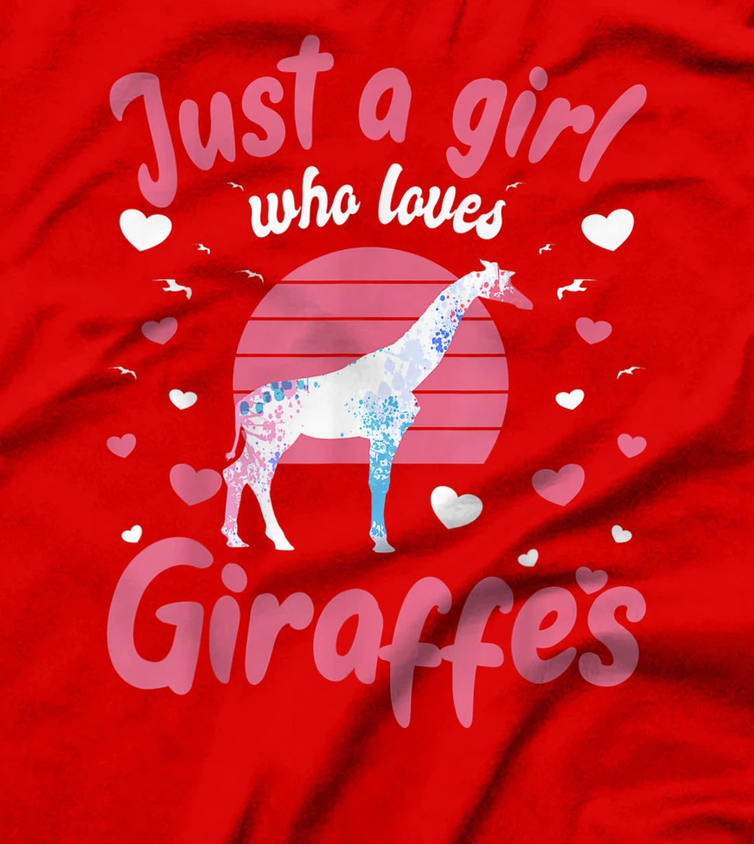 Just a Girl Who Loves Giraffes Girrafe Lover Gift T-Shirt
