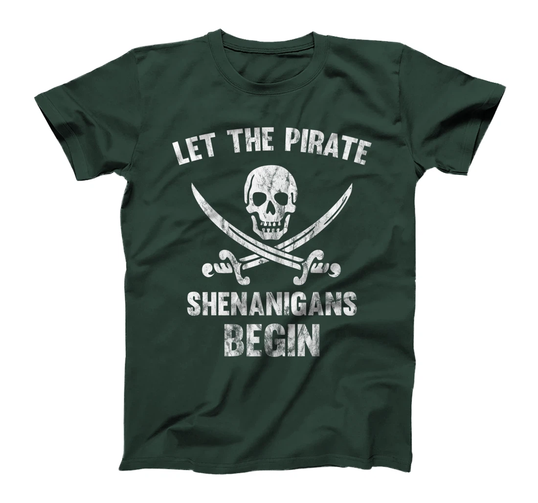 Let The Pirate Shenanigans Begin Skull And Crossbones Premium T-Shirt