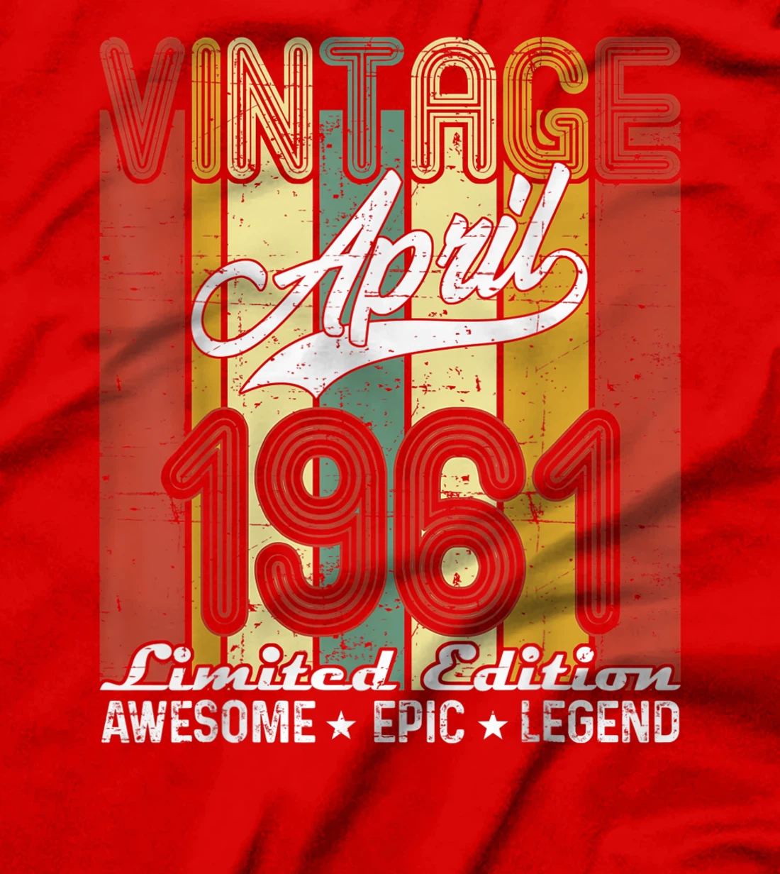 Limited Edition April 1961 60th Birthday Vintage T-Shirt