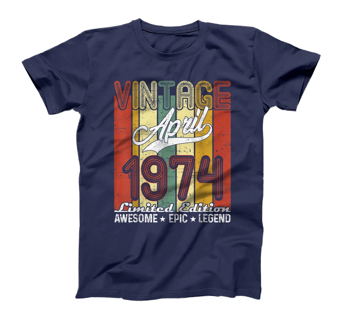 Limited Edition April 1974 47th Birthday Vintage T-Shirt