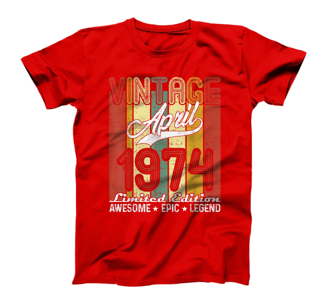 Limited Edition April 1974 47th Birthday Vintage T-Shirt