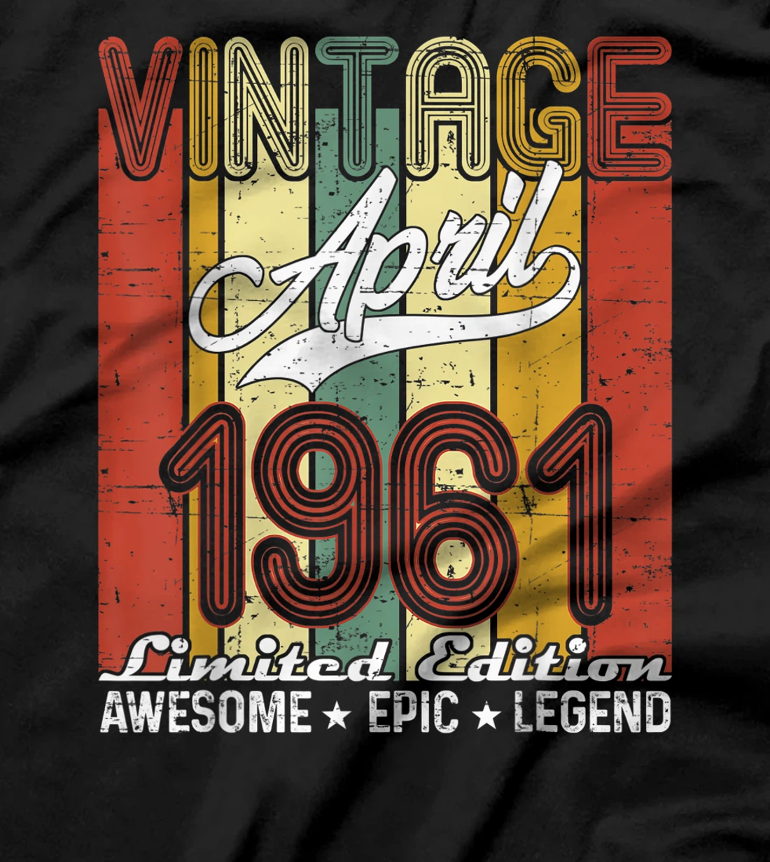 Limited Edition April 1961 60th Birthday Vintage T-Shirt
