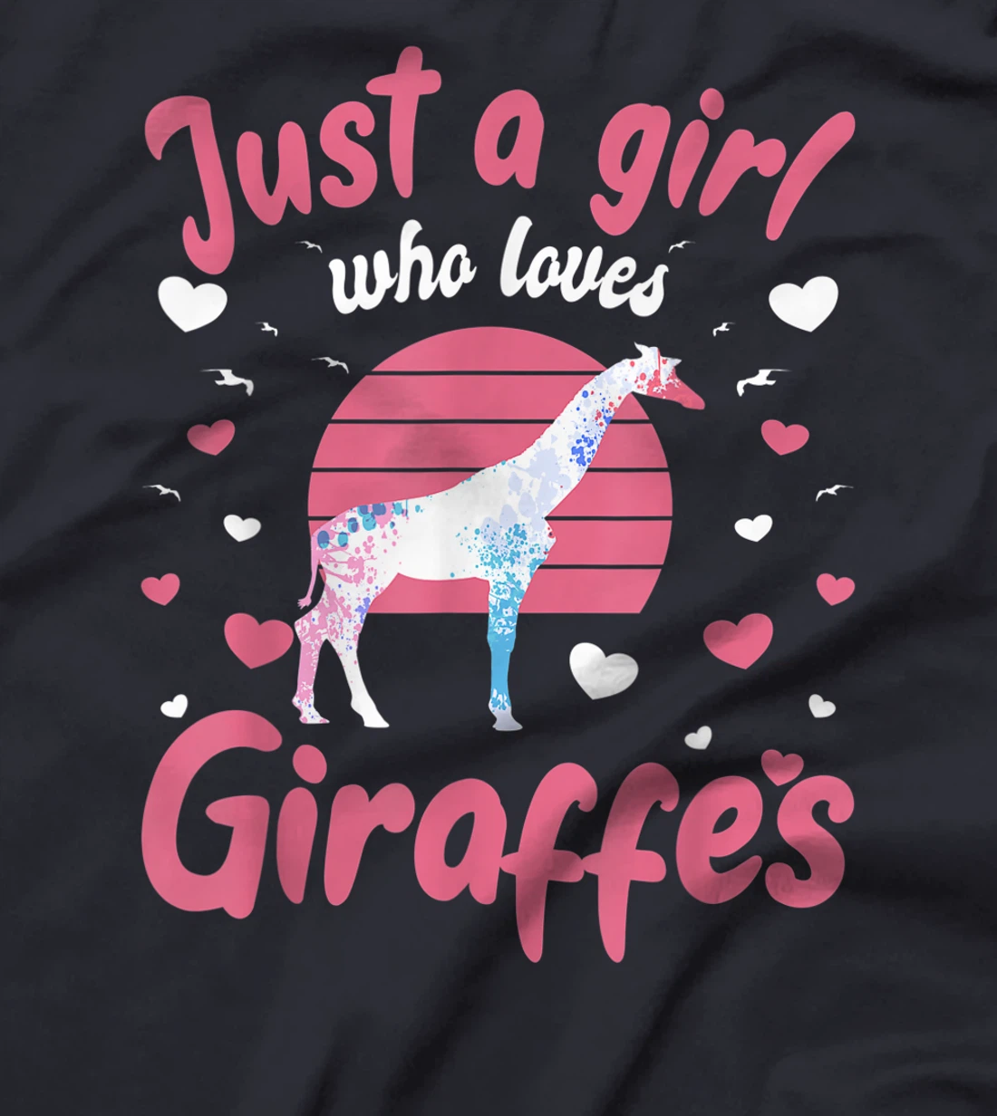 Just a Girl Who Loves Giraffes Girrafe Lover Gift T-Shirt