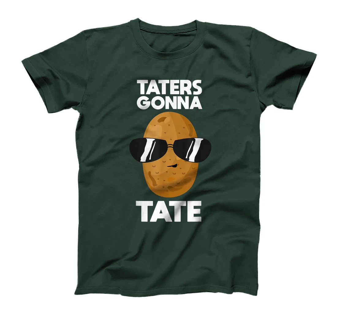 Funny Taters Gonna Tate Gift Cool Tater Tot Potato Lover T-Shirt