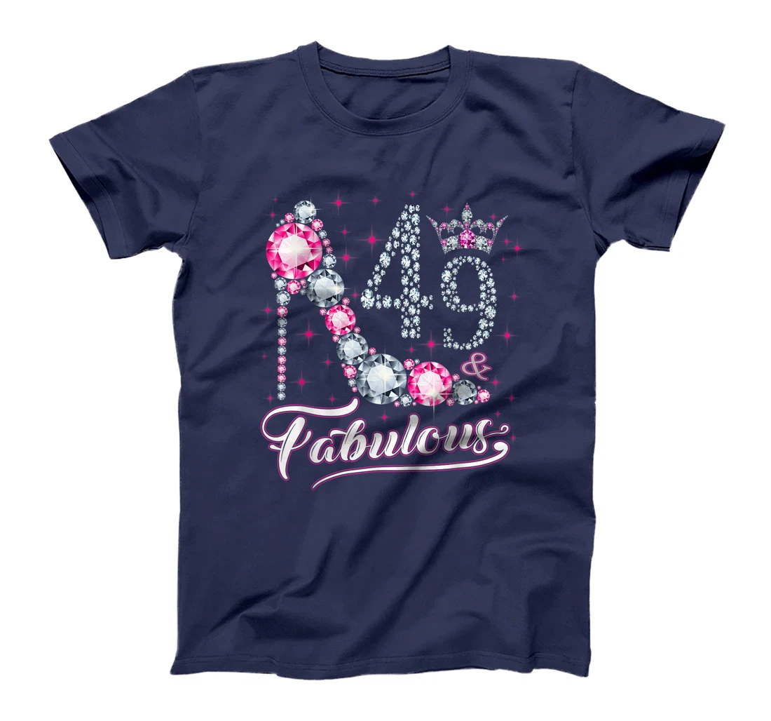 49 And & Fabulous 1972 49Th Birthday Gift Tee For Womens T-Shirt