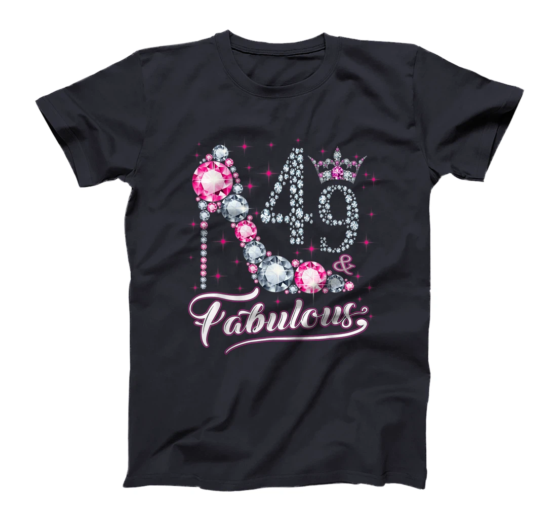 49 And & Fabulous 1972 49Th Birthday Gift Tee For Womens T-Shirt