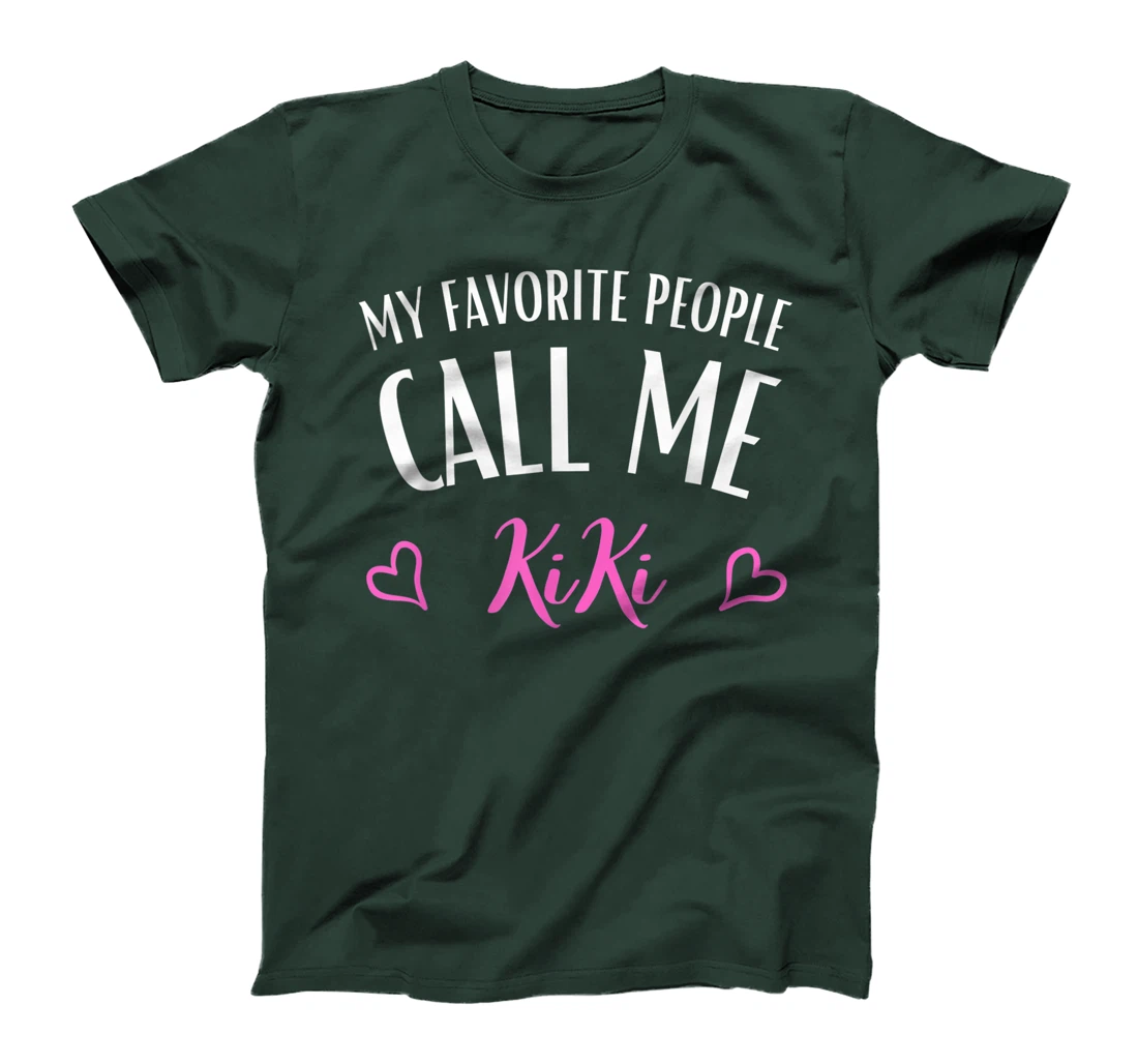 My Favorite People Call Me kiki aunt Gift women T-shirt T-Shirt