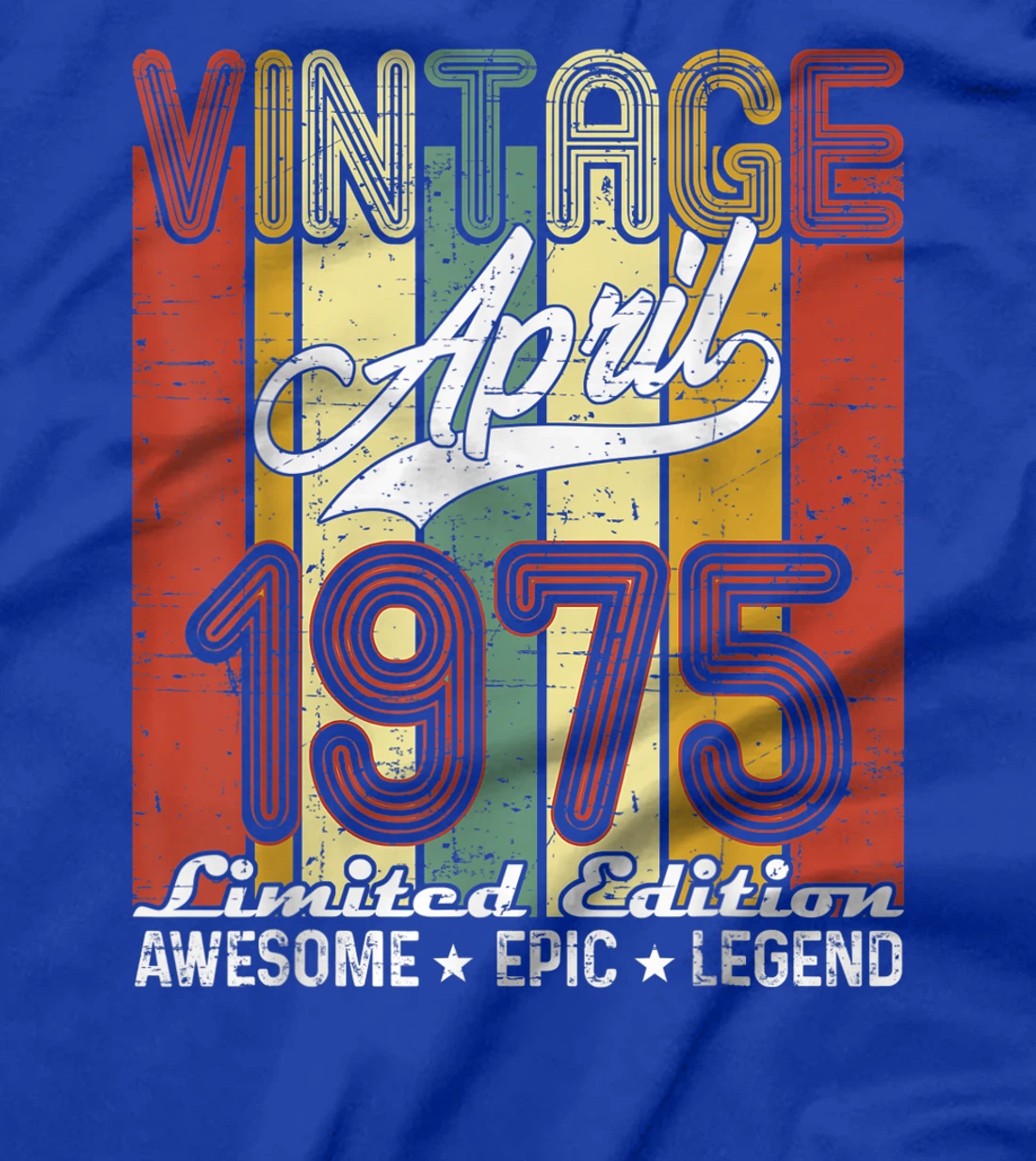 Limited Edition April 1975 46th Birthday Vintage T-Shirt