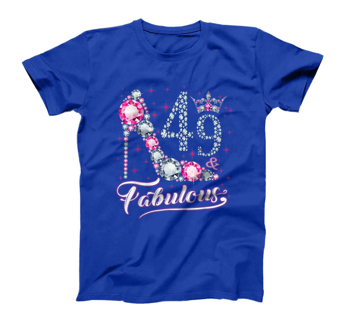 49 And & Fabulous 1972 49Th Birthday Gift Tee For Womens T-Shirt