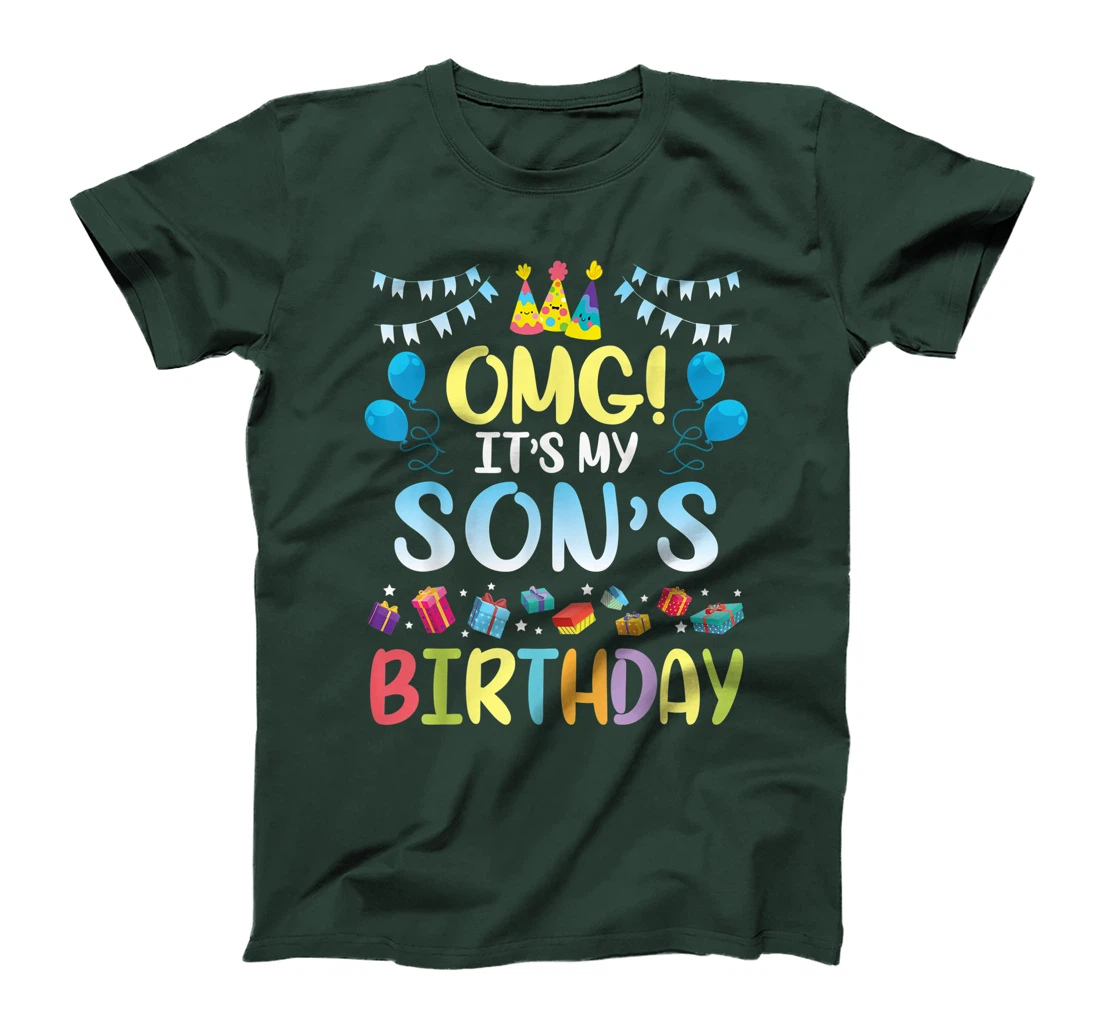 OMG It's My Son's Birthday Happy To Me You Daddy Mommy T-Shirt