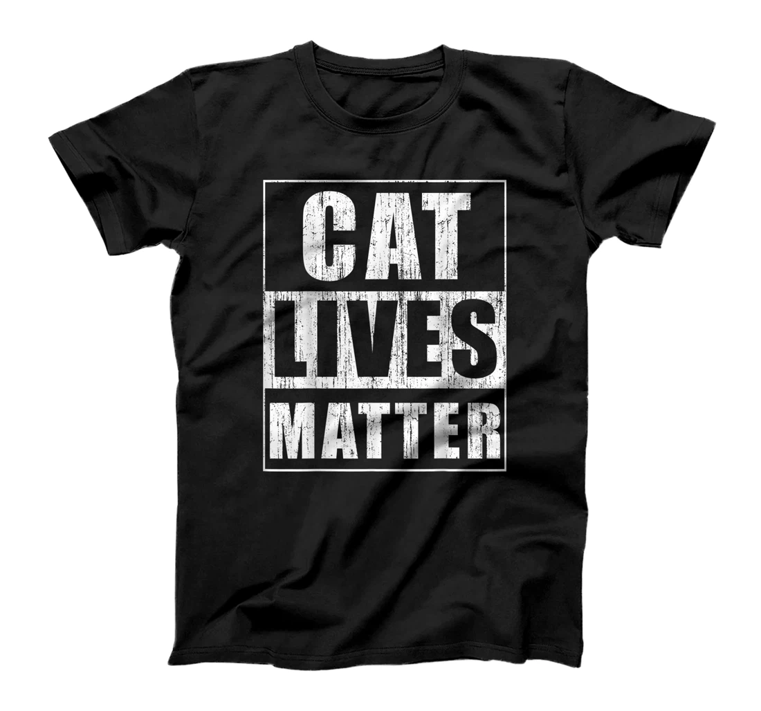 Cat Lives Matter Funny Gift for Cat Lovers Cat Owner Gift T-Shirt