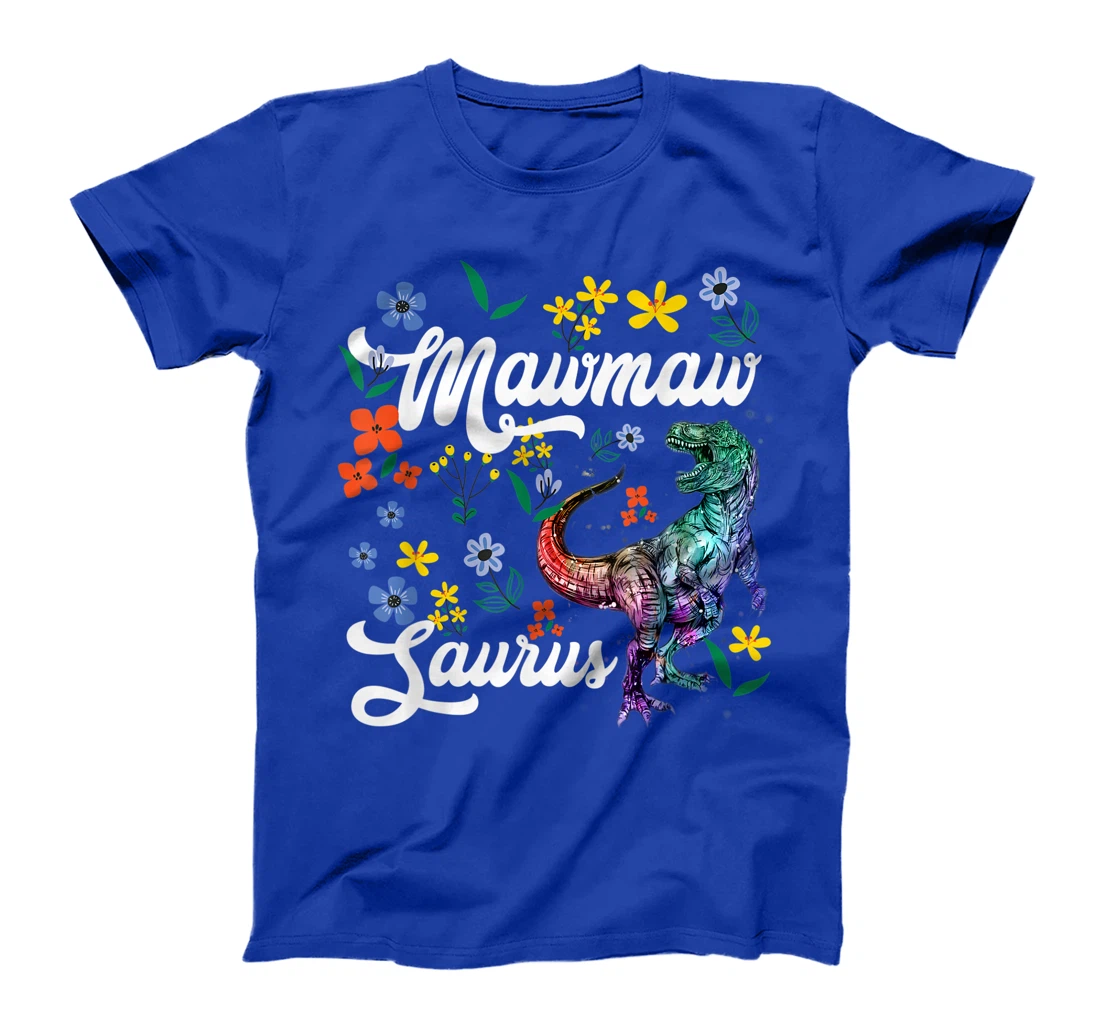 Mawmawsaurus Shirt Mawmaw Dinosaur T-Rex Flower T-Shirt
