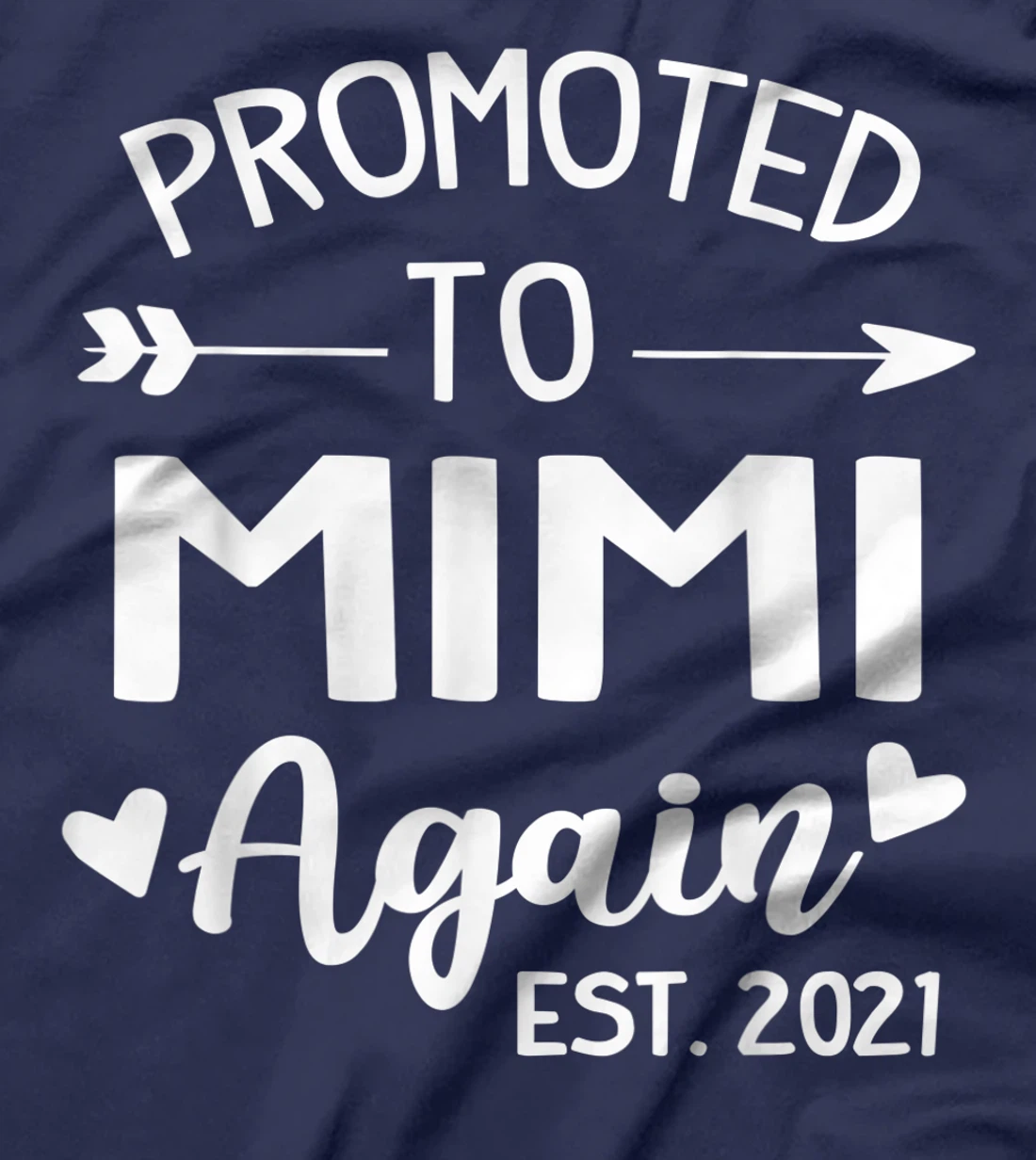 Promoted To Mimi Again Est 2021 Grandma T-Shirt