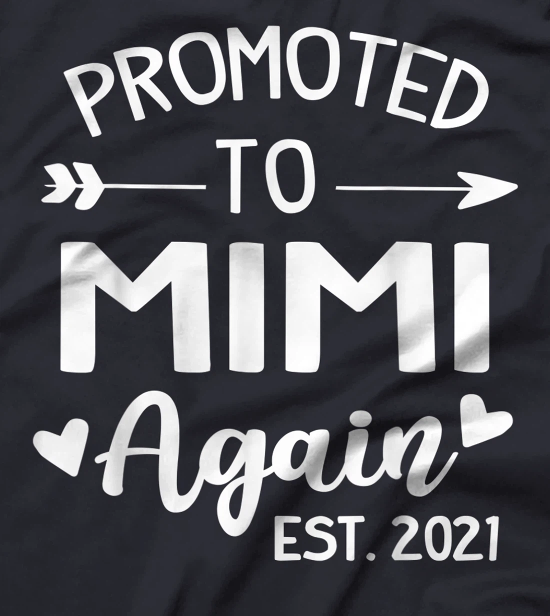 Promoted To Mimi Again Est 2021 Grandma T-Shirt