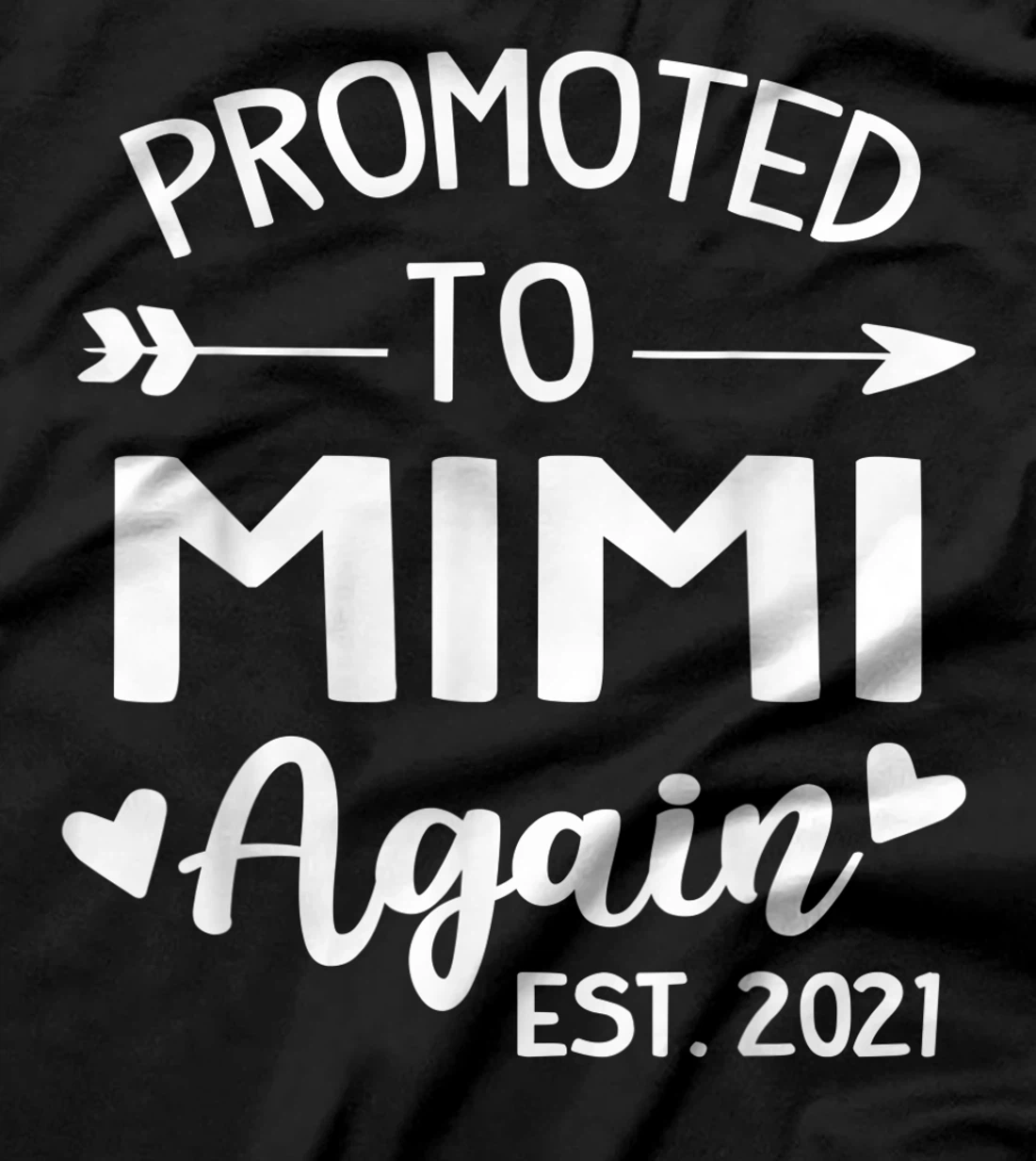 Promoted To Mimi Again Est 2021 Grandma T-Shirt