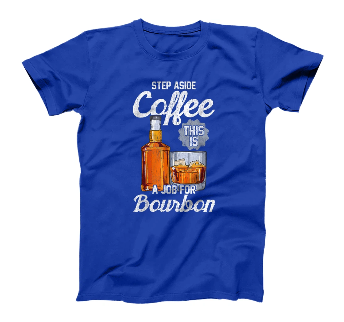 This is a Job For Bourbon! Liquor T-Shirt