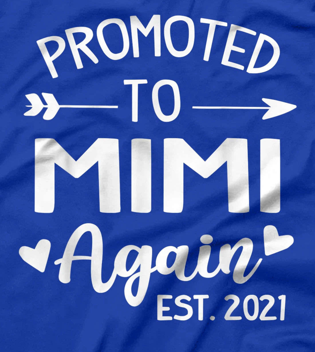 Promoted To Mimi Again Est 2021 Grandma T-Shirt
