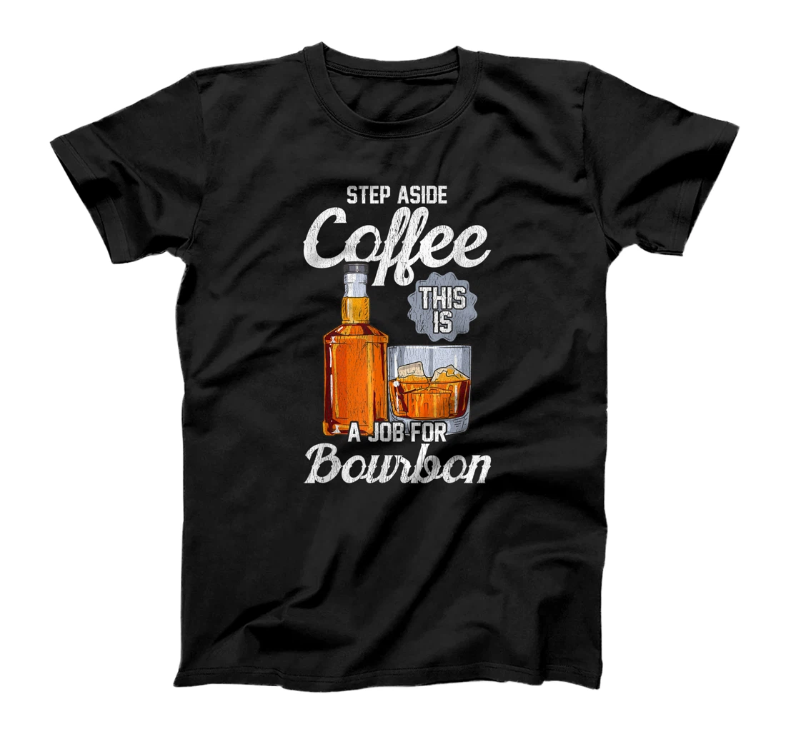 This is a Job For Bourbon! Liquor T-Shirt