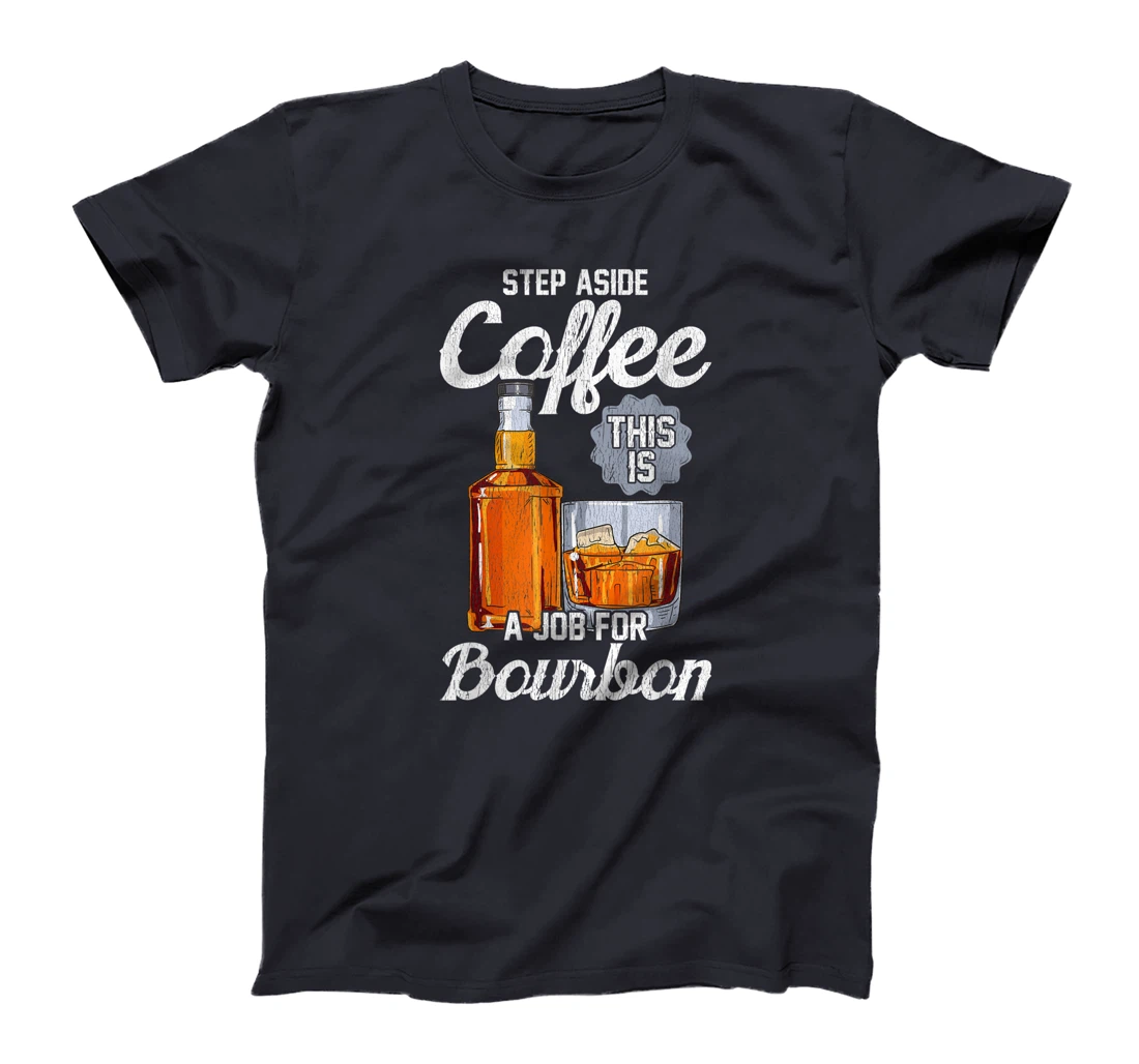 This is a Job For Bourbon! Liquor T-Shirt