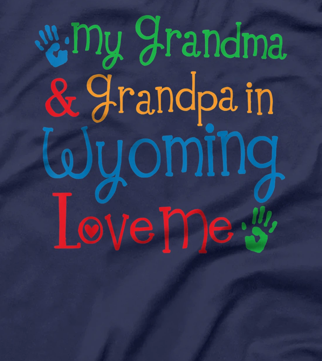 Kids My Grandma and Grandpa in Wyoming Love Me T-Shirt